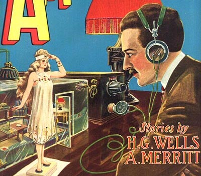 Amazing Stories Cover, 1927. Here a writer looks on at an animated robot of a woman. He wears headphones and it is not clear who is controlling who.